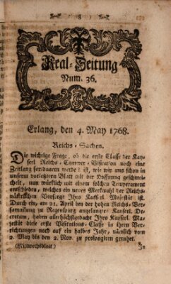 Real-Zeitung aufs Jahr ... das ist Auszug der neuesten Weltgeschichte (Erlanger Real-Zeitung) Mittwoch 4. Mai 1768