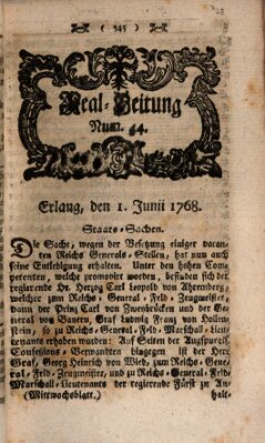 Real-Zeitung aufs Jahr ... das ist Auszug der neuesten Weltgeschichte (Erlanger Real-Zeitung) Mittwoch 1. Juni 1768