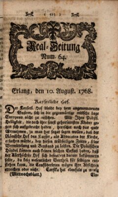 Real-Zeitung aufs Jahr ... das ist Auszug der neuesten Weltgeschichte (Erlanger Real-Zeitung) Mittwoch 10. August 1768