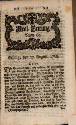 Real-Zeitung aufs Jahr ... das ist Auszug der neuesten Weltgeschichte (Erlanger Real-Zeitung) Samstag 27. August 1768