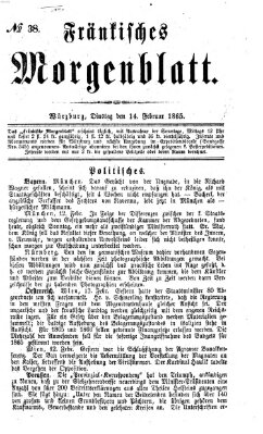 Fränkisches Morgenblatt Dienstag 14. Februar 1865