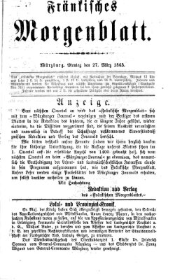 Fränkisches Morgenblatt Montag 27. März 1865