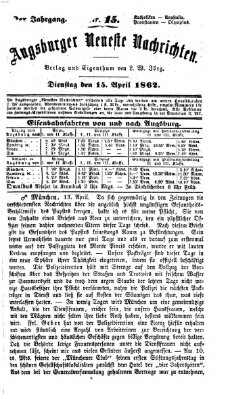 Augsburger neueste Nachrichten Dienstag 15. April 1862