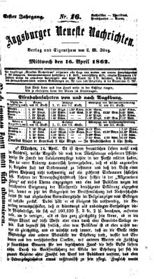 Augsburger neueste Nachrichten Mittwoch 16. April 1862