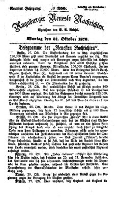 Augsburger neueste Nachrichten Montag 31. Oktober 1870