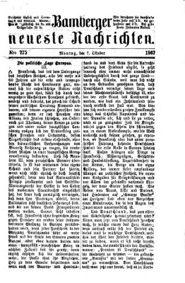 Bamberger neueste Nachrichten Montag 7. Oktober 1867