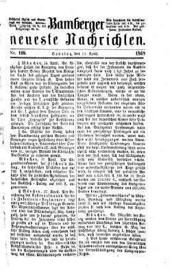 Bamberger neueste Nachrichten Sonntag 19. April 1868