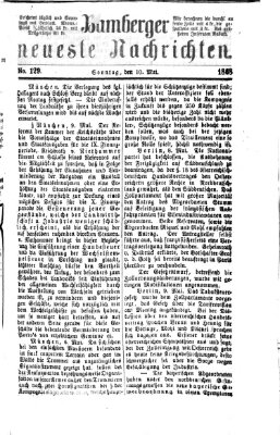 Bamberger neueste Nachrichten Sonntag 10. Mai 1868