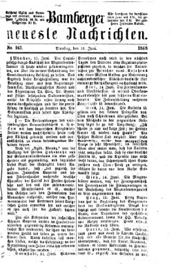 Bamberger neueste Nachrichten Dienstag 16. Juni 1868