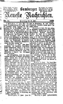 Bamberger neueste Nachrichten Freitag 18. Juni 1869