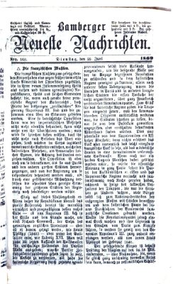 Bamberger neueste Nachrichten Dienstag 22. Juni 1869