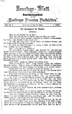 Bamberger neueste Nachrichten. Sonntagsblatt : Unterhaltungs-Beilage zu den "Bamberger neueste Nachrichten" (Bamberger neueste Nachrichten) Sonntag 28. März 1869