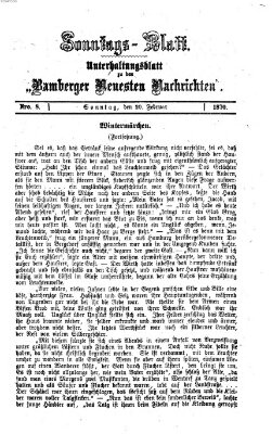 Bamberger neueste Nachrichten. Sonntagsblatt : Unterhaltungs-Beilage zu den "Bamberger neueste Nachrichten" (Bamberger neueste Nachrichten) Sonntag 20. Februar 1870