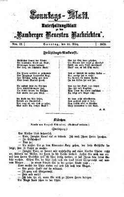 Bamberger neueste Nachrichten. Sonntagsblatt : Unterhaltungs-Beilage zu den "Bamberger neueste Nachrichten" (Bamberger neueste Nachrichten) Sonntag 20. März 1870