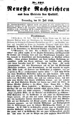 Neueste Nachrichten aus dem Gebiete der Politik (Münchner neueste Nachrichten) Donnerstag 20. Juli 1848