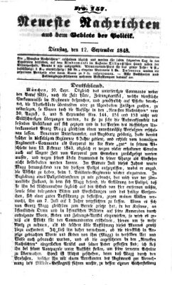 Neueste Nachrichten aus dem Gebiete der Politik (Münchner neueste Nachrichten) Dienstag 12. September 1848