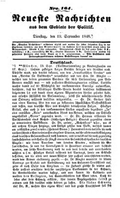 Neueste Nachrichten aus dem Gebiete der Politik (Münchner neueste Nachrichten) Dienstag 19. September 1848