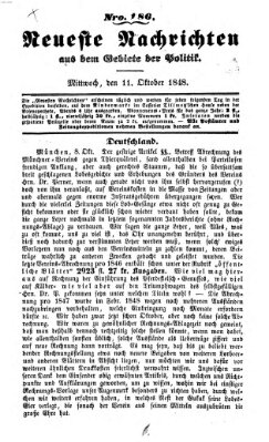 Neueste Nachrichten aus dem Gebiete der Politik (Münchner neueste Nachrichten) Mittwoch 11. Oktober 1848