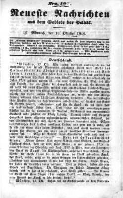 Neueste Nachrichten aus dem Gebiete der Politik (Münchner neueste Nachrichten) Mittwoch 18. Oktober 1848