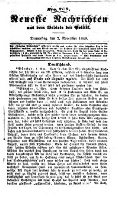 Neueste Nachrichten aus dem Gebiete der Politik (Münchner neueste Nachrichten) Donnerstag 2. November 1848