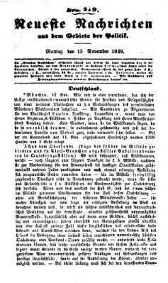 Neueste Nachrichten aus dem Gebiete der Politik (Münchner neueste Nachrichten) Montag 13. November 1848