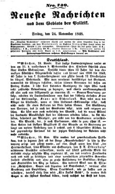 Neueste Nachrichten aus dem Gebiete der Politik (Münchner neueste Nachrichten) Freitag 24. November 1848