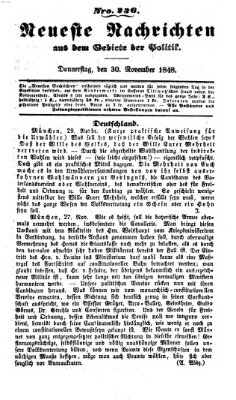 Neueste Nachrichten aus dem Gebiete der Politik (Münchner neueste Nachrichten) Donnerstag 30. November 1848