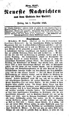 Neueste Nachrichten aus dem Gebiete der Politik (Münchner neueste Nachrichten) Freitag 1. Dezember 1848