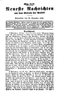 Neueste Nachrichten aus dem Gebiete der Politik (Münchner neueste Nachrichten) Samstag 23. Dezember 1848