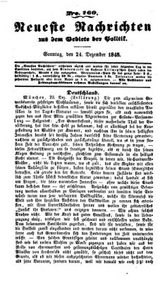 Neueste Nachrichten aus dem Gebiete der Politik (Münchner neueste Nachrichten) Sonntag 24. Dezember 1848