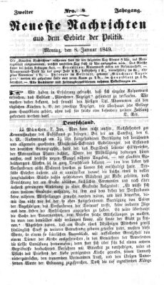 Neueste Nachrichten aus dem Gebiete der Politik (Münchner neueste Nachrichten) Montag 8. Januar 1849