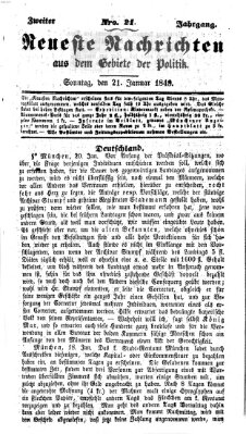 Neueste Nachrichten aus dem Gebiete der Politik (Münchner neueste Nachrichten) Sonntag 21. Januar 1849