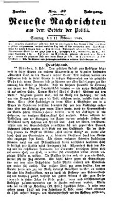 Neueste Nachrichten aus dem Gebiete der Politik (Münchner neueste Nachrichten) Sonntag 11. Februar 1849