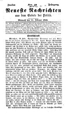 Neueste Nachrichten aus dem Gebiete der Politik (Münchner neueste Nachrichten) Mittwoch 21. Februar 1849