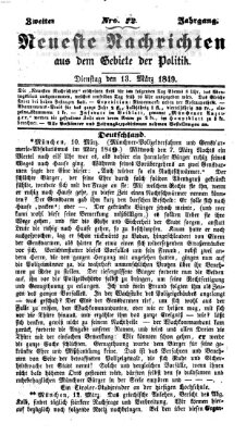 Neueste Nachrichten aus dem Gebiete der Politik (Münchner neueste Nachrichten) Dienstag 13. März 1849