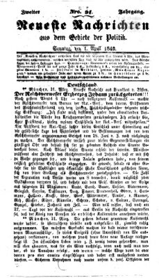 Neueste Nachrichten aus dem Gebiete der Politik (Münchner neueste Nachrichten) Sonntag 1. April 1849