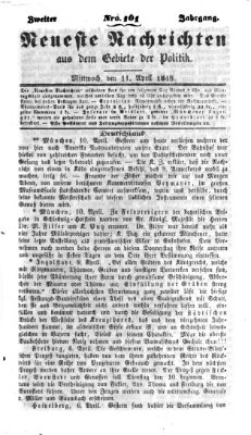 Neueste Nachrichten aus dem Gebiete der Politik (Münchner neueste Nachrichten) Mittwoch 11. April 1849