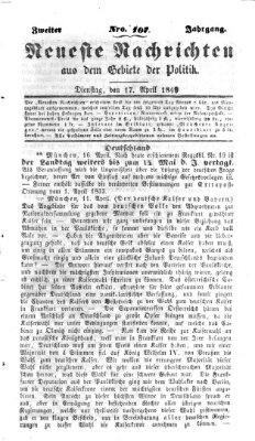 Neueste Nachrichten aus dem Gebiete der Politik (Münchner neueste Nachrichten) Dienstag 17. April 1849