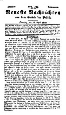 Neueste Nachrichten aus dem Gebiete der Politik (Münchner neueste Nachrichten) Sonntag 22. April 1849