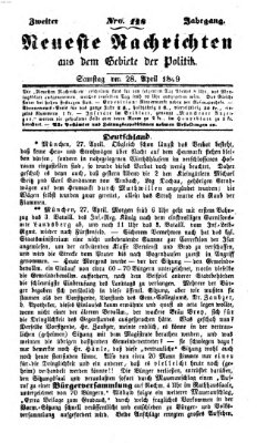 Neueste Nachrichten aus dem Gebiete der Politik (Münchner neueste Nachrichten) Samstag 28. April 1849