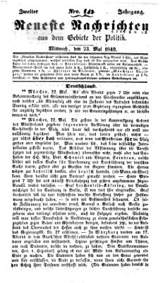 Neueste Nachrichten aus dem Gebiete der Politik (Münchner neueste Nachrichten) Mittwoch 23. Mai 1849