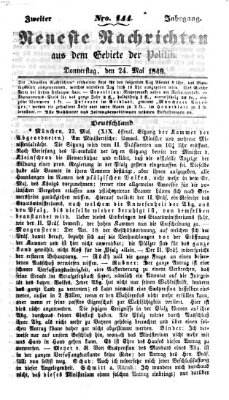 Neueste Nachrichten aus dem Gebiete der Politik (Münchner neueste Nachrichten) Donnerstag 24. Mai 1849