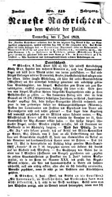 Neueste Nachrichten aus dem Gebiete der Politik (Münchner neueste Nachrichten) Donnerstag 7. Juni 1849