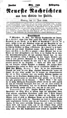 Neueste Nachrichten aus dem Gebiete der Politik (Münchner neueste Nachrichten) Montag 11. Juni 1849