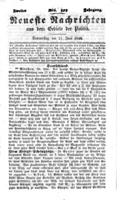 Neueste Nachrichten aus dem Gebiete der Politik (Münchner neueste Nachrichten) Donnerstag 21. Juni 1849