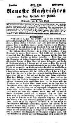 Neueste Nachrichten aus dem Gebiete der Politik (Münchner neueste Nachrichten) Mittwoch 4. Juli 1849