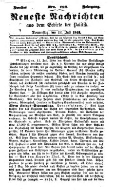 Neueste Nachrichten aus dem Gebiete der Politik (Münchner neueste Nachrichten) Donnerstag 12. Juli 1849