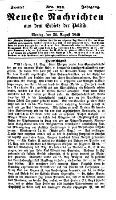 Neueste Nachrichten aus dem Gebiete der Politik (Münchner neueste Nachrichten) Montag 20. August 1849