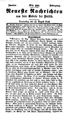 Neueste Nachrichten aus dem Gebiete der Politik (Münchner neueste Nachrichten) Donnerstag 23. August 1849