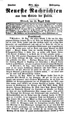 Neueste Nachrichten aus dem Gebiete der Politik (Münchner neueste Nachrichten) Mittwoch 29. August 1849